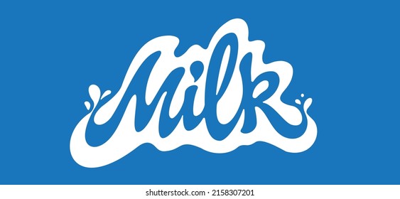 Milk Logo Milk Handwritten Vector Inscription Stock Vector (Royalty ...