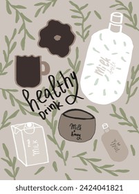Milchmuster Flasche, Tasse und Blätter auf grünem Hintergrund mit dem Buchstaben "gesundes Getränk" für Branding-Paket, Stoffdruck, Tapete, Social-Media-Post, Doodle, Noten, Buchumschläge, Wanddekor.