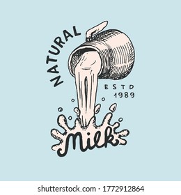 Milk is pouring from a jug. Vintage logo or label for shop. Badge for t-shirts. Hand Drawn engrave sketch. Vector illustration.