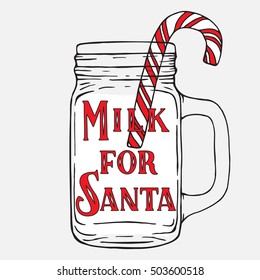 Milk for Santa. Drinking mason jar. Christmas tradition. Vector hand drawn illustration.