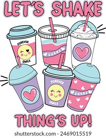 MILK SHAKE THINGS UP SMILE LOVE 