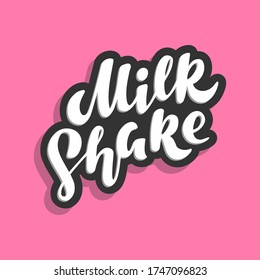 Milk Shake vector text, hand drawn lettering