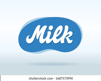Milk vector inscription. Handdrawn script lettering signboard.