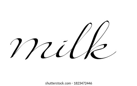 Milk vector inscription. Handdrawn script lettering signboard. eps