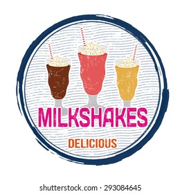 Milkshakes grunge rubber stamp on white background, vector illustration