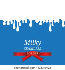 Milky seamless border. Milk drops flowing down effect with flat color style design. Title with nice flat ribbon.