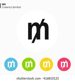 Mill sign icon.Money symbol. Vector illustration.
