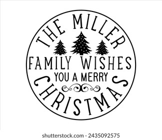 The miller family wishes you a merry christmas