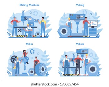 Miller and milling concept illustration set. Engineer drilling metal with milling machine, detail manufacturing. Industrial technology. Isolated flat vector illustration