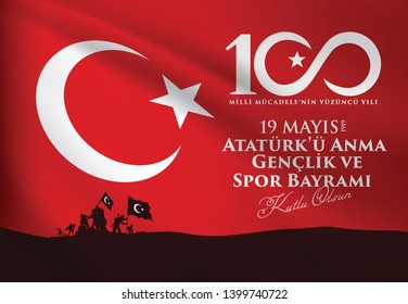 Milli Mucadelenin 100. Yil, 19 mayıs Atatürk'ü Anma, Gençlik ve Spor Bayramı. Translation: 19 may Commemoration of Ataturk, Youth and Sports Day, 100th Year National Mucadelen. Greeting Card.