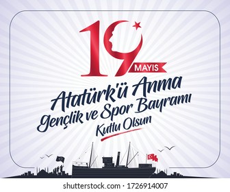 Milli Mucadelenin 101. Yılı, 19 mayıs Ataturk'u Anma, Gençlik ve Spor Bayramı, translation: 19 may Commemoration of Ataturk, Youth and Sports Day, 101th Year National Mucadelen.