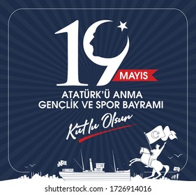 Milli Mucadelenin 101. Yılı, 19 mayıs Ataturk'u Anma, Gençlik ve Spor Bayramı, translation: 19 may Commemoration of Ataturk, Youth and Sports Day, 101th Year National Mucadelen.