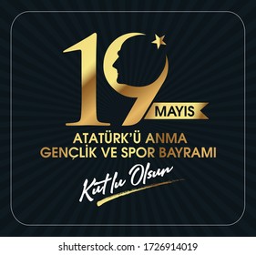 Milli Mucadelenin 101. Yılı, 19 mayıs Ataturk'u Anma, Gençlik ve Spor Bayramı, translation: 19 may Commemoration of Ataturk, Youth and Sports Day, 101th Year National Mucadelen.