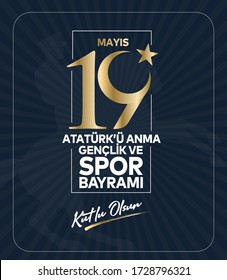 Milli Mucadelenin 101. Yılı, 19 mayıs Ataturk'u Anma, Gençlik ve Spor Bayramı, translation: 19 may Commemoration of Ataturk, Youth and Sports Day, 101th Year National Mucadelen.