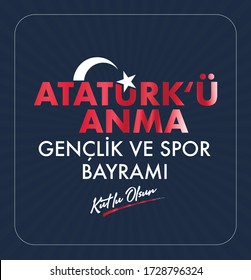 Milli Mucadelenin 101. Yılı, 19 mayıs Ataturk'u Anma, Gençlik ve Spor Bayramı, translation: 19 may Commemoration of Ataturk, Youth and Sports Day, 101th Year National Mucadelen.