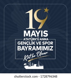 Milli Mucadelenin 101. Yılı, 19 mayıs Ataturk'u Anma, Gençlik ve Spor Bayramı, translation: 19 may Commemoration of Ataturk, Youth and Sports Day, 101th Year National Mucadelen.