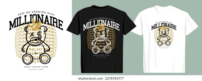 Millionaire slogan text. Teddy bear emoji drawing with gold crown. Vector illustration design for fashion graphics, t shirt prints.