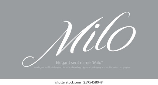 "Milo" an elegant serif font designed for luxury branding, high-end packaging, and sophisticated typography, this typeface is perfect for fashion labels, editorial design, wedding, branding projects.