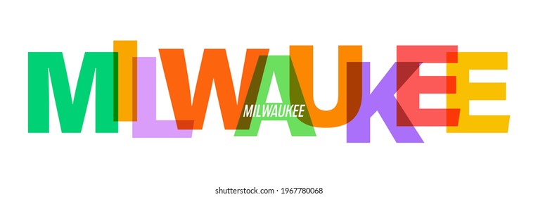 MILWAUKEE. The name of the city on a white background. Vector design template for poster, postcard, banner. Vector illustration.