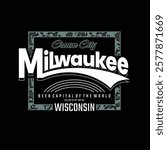 Milwaukee Wisconsin,Vintage typography design in vector illustration.Clothing,t shirt,apparel and other uses.Abstract design with the grunge and denim style. Vector print, typography, poster.