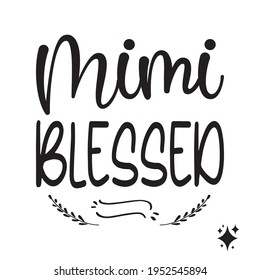 mimi blessed black letters quote