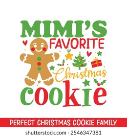 Mimi's favorite Christmas Cookie, Merry Christmas gingerbread cookie family designs