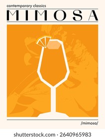 Mimosa cocktail. Vector illustration of classic alcoholic drink with orange juice. Alcohol drink in champagne glass with orange. Contemporary poster for bar, restaurants and menu.