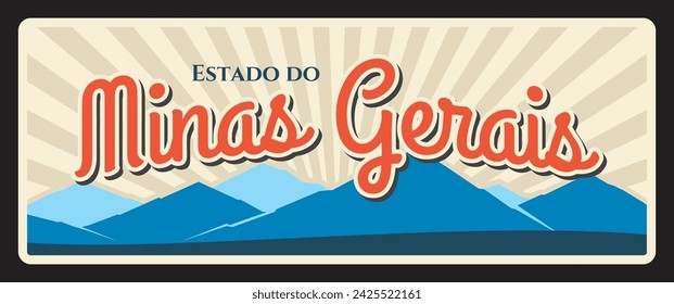 Minas Gerais estado, vector tin metal plate. Brazilian district or Brasil estados metal plate with city tagline, landmark. Latin america vintage signage with Minas Gerais scenery landscape