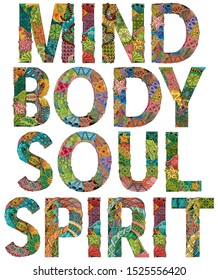 Mind Body Soul Spirit. Vector Decorative Zentangle Object For Decoration