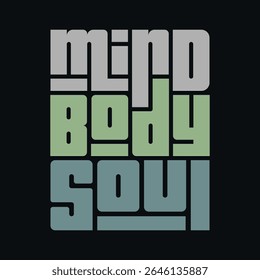 Mind Body Soul Typography for Wellness and Wellbeing