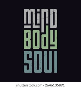 Mind Body Soul Typography for Wellness and Wellbeing