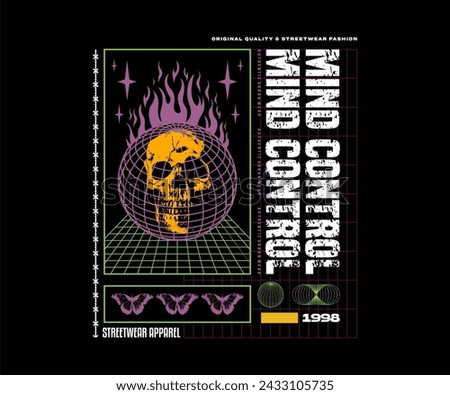 mind control with wireframe globe flame, vector design  for t shirt graphic, urban streetwear, fashion print, slogan tee, sticker, flyer, poster and other creative uses