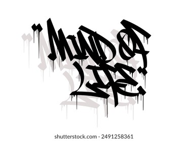 MIND OF LIFE graffiti tag style design