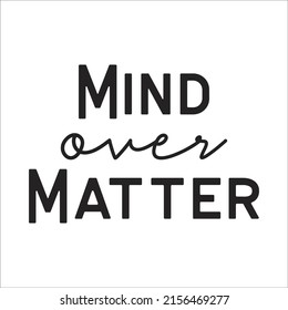 mind over matter design eps
