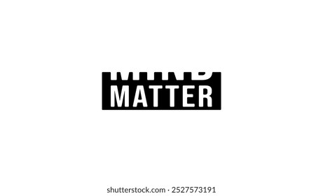 mind over matter lettering , black isolated silhouette