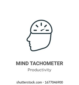 Mind tachometer outline vector icon. Thin line black mind tachometer icon, flat vector simple element illustration from editable productivity concept isolated stroke on white background