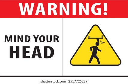 Mind your head warning sign notice vector