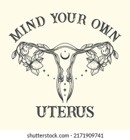 Mind Your Own Uterus Design Black