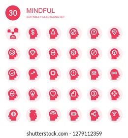 mindful icon set. Collection of 30 filled mindful icons included Mindfulness, Mind