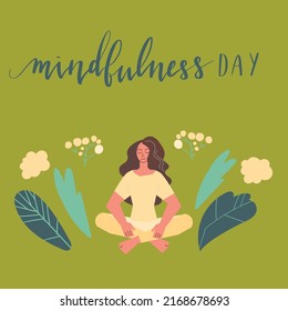 Mindfulness Day September 12 hand written lettering illustration postcard template with plants and flowers