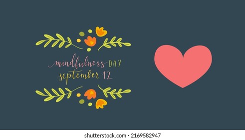 Mindfulness Day September 12 hand written lettering illustration postcard template vector