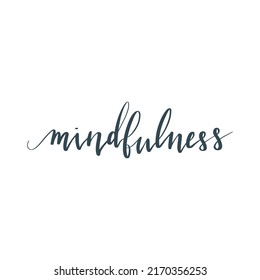 Mindfulness Hand Written Brush Lettering Script Stock Vector (Royalty ...