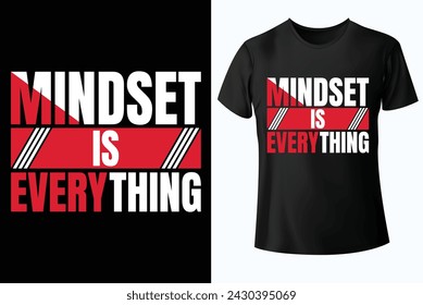  mindset is every thing typography design vector for print t shirt
