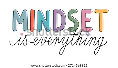 Mindset is everything, Motivational Quotes Slogan T shirt Design Vector