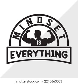 Mindset Is Everything SVG Printable Vector Illustration