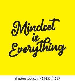 mindset is everything text on yellow background.