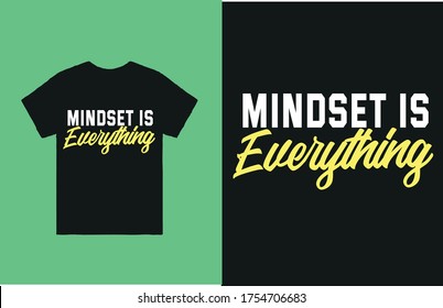 Mindset is everything-vector t shirt design