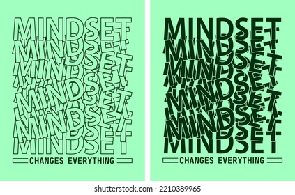 Mindset motivational quote slogan t shirt pattern overlap type