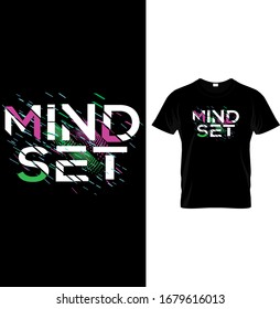 Mindset Typography T Shirt Design Vector