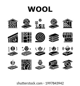 Mineral Wool Material Collection Icons Set Vector. Glass And Basalt Mineral Wool, Thermal And Noise Insulation, Fire Resistance And Strength Glyph Pictograms Black Illustrations